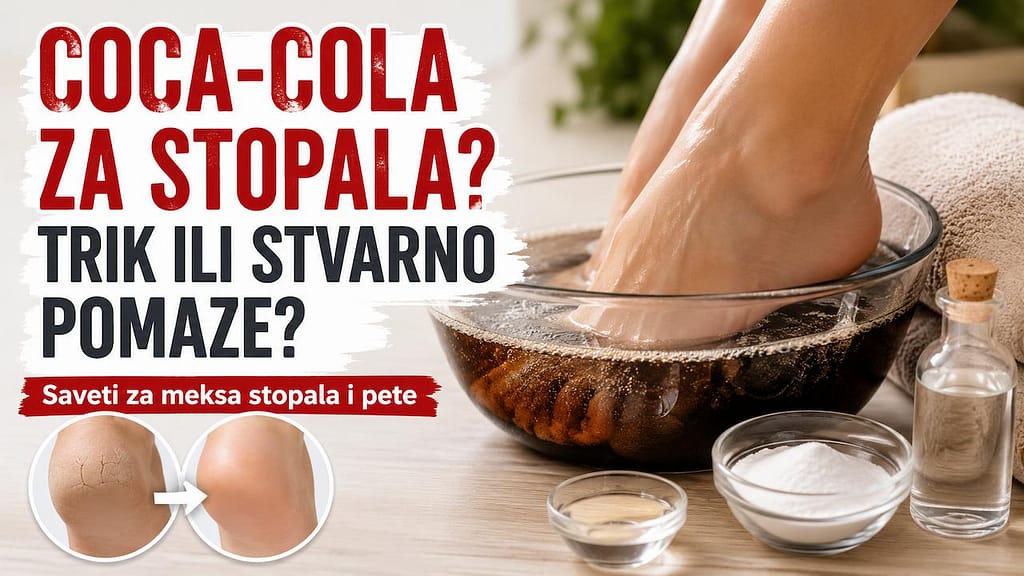 Coca-Cola za stopala kao kućna kupka za meke pete
